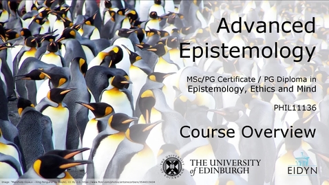 Thumbnail for entry Advanced Epistemology Overview