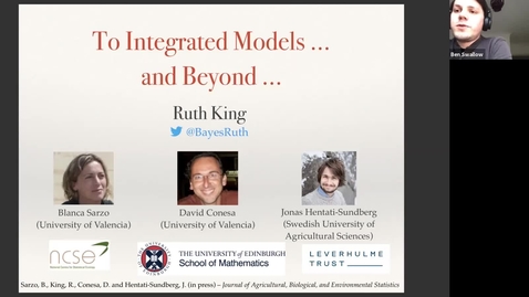 Thumbnail for entry Ruth King (University of Edinburgh) Title: To integrated models ... and beyond …