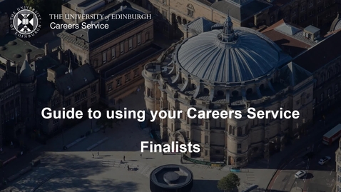 Thumbnail for entry  Finalists - Guide to using the Careers Service