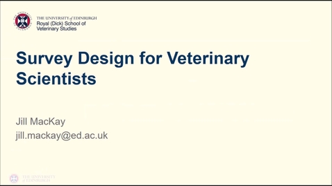 Thumbnail for Survey Design for Veterinary Scientists