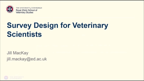 Thumbnail for entry Survey Design for Veterinary Scientists