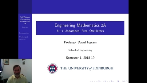 Thumbnail for entry Lecture 6 Part 1: Applications of Differential Equations - undamped oscillators