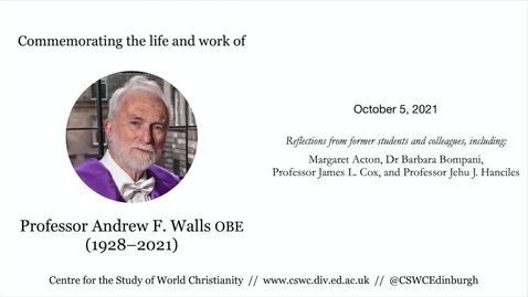 Thumbnail for entry Commemorating Andrew Walls (1928–2021)