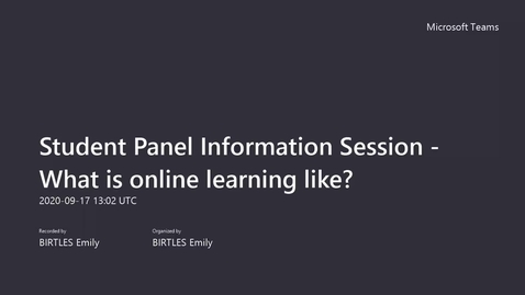 Thumbnail for entry Session 4: Student Panel Information Session - What is online learning like