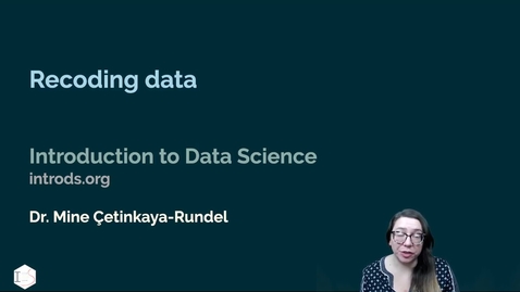 Thumbnail for IDS - Week 05 - 05 - Recoding data