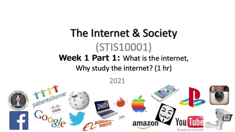 Thumbnail for 1.1  Why Study the Internet - I&amp;S 2020 - INTRODUCTION