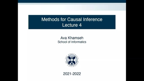 Thumbnail for entry Methods for Causal Inference Lecture 4