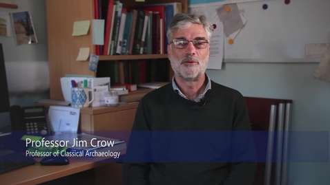 Thumbnail for Professor Jim Crow - Late Roman and Byzantine Archaeology - Research In a Nutshell