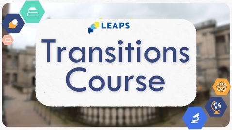 Thumbnail for LEAPS Transitions Course: Promo