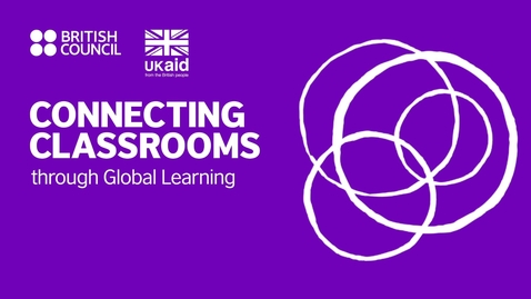 Thumbnail for entry An introduction to Connecting Classrooms through Global Learning