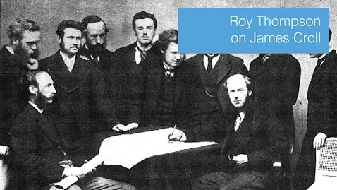 Thumbnail for Roy Thompson on James Croll