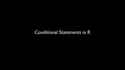 Thumbnail for entry 2015 RLABS INTRO ConditionalStatements