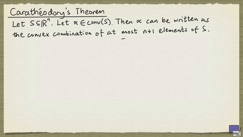 Thumbnail for entry 2 - Carathéodory's Theorem