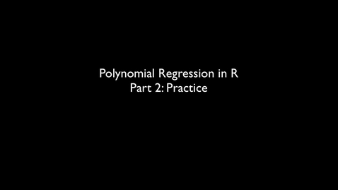 Thumbnail for entry 2015 RLABS MOD2 PolynomialRegression Practice