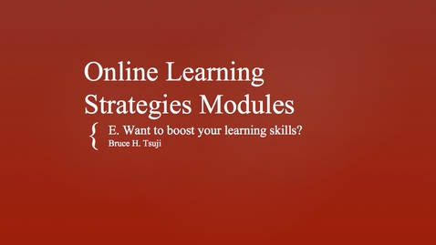 Thumbnail for E. Want to boost your learning skills?