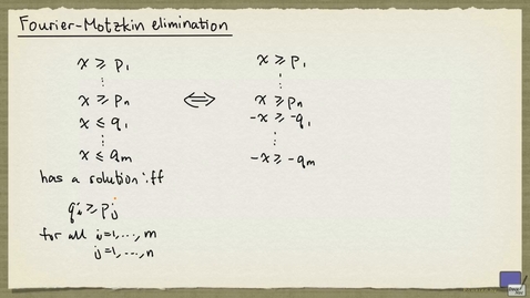 Thumbnail for entry 1 - Fourier-Motzkin elimination