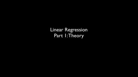 Thumbnail for entry 2015 RLABS MOD2 LinearRegression Theory