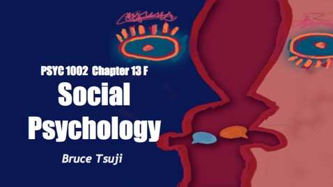 Thumbnail for 2015 PSYC 1002 CH13 F PSYC 2015