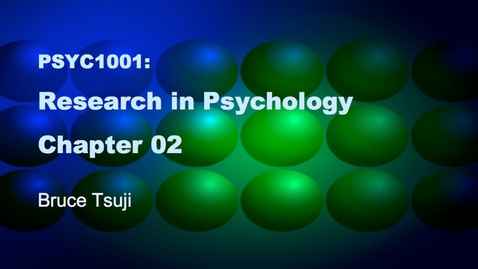 Thumbnail for 2015 PSYC 1001 CH2 A PSYC 2015