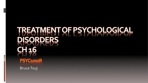 Thumbnail for 2015 PSYC 1002 CH16 A PSYC 2015