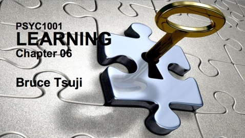 Thumbnail for 2015 PSYC 1001 CH6 A PSYC 2015