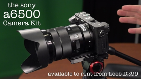 Thumbnail for entry Sony a6500 Basic Setup Camera Tutorial