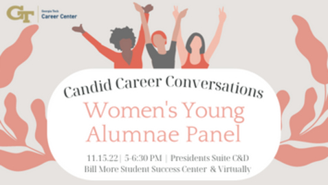 Thumbnail for entry Candid Career Conversations: Women's Young  Alumnae Panel