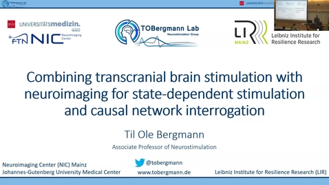 Thumbnail for Til Ole Bergmann - Combining Transcranial Brain Stimulation with Neuroimaging for State-dependent Stimulation and Causal Network Interrogation
