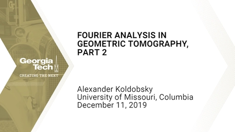 Thumbnail for entry Alexander Koldobsky - Fourier analysis in geometric tomography, Part 2