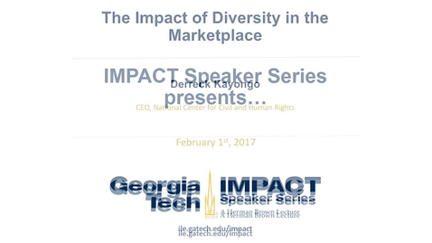 Thumbnail for entry The Impact of Diversity in the Marketplace - Derreck Kayongo