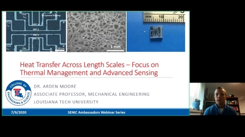 Thumbnail for Arden Moore - Heat Transfer Across Length Scales – Focus on Thermal Management and Advanced Sensing