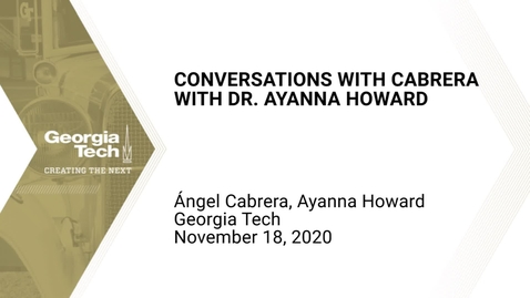 Thumbnail for entry Conversations with Cabrera: Dr. Ayanna Howard