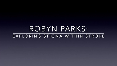 Thumbnail for Exploring Stigma with Stroke