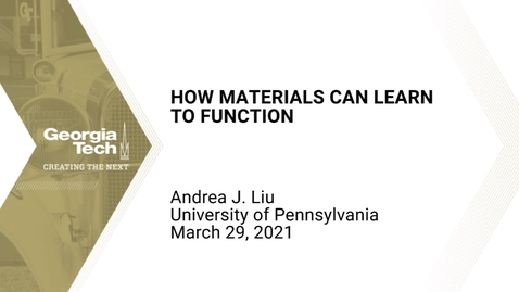 Thumbnail for entry Andrea J. Liu - How materials can learn to function