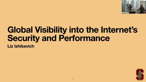Thumbnail for Liz Izhikevich - Global Visibility into the Internet’s Security and Performance - Job Talk