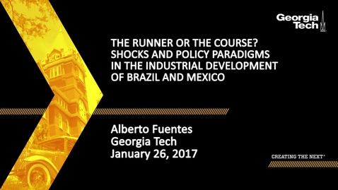 Thumbnail for entry The Runner or the Course? Capacity Endowments and Paradigm Alternations in the Domestic Technological Development of Brazil and Mexico - Alberto Fuentes