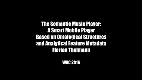Thumbnail for TheSemanticMusicPlayerASmartMobilePlayerBasedonOntologicalStructuresandAnalyticalFeatureMetadata