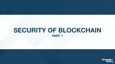 Thumbnail for entry Security of Blockchain, part 1