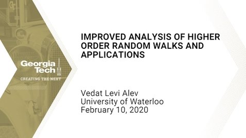 Thumbnail for Vedat Levi Alev - Improved Analysis of Higher Order Random Walks and Applications