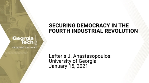 Thumbnail for Lefteris Anastasopoulos - Securing Democracy in the Fourth Industrial Revolution