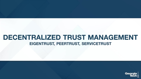 Thumbnail for Decentralized Trust Management