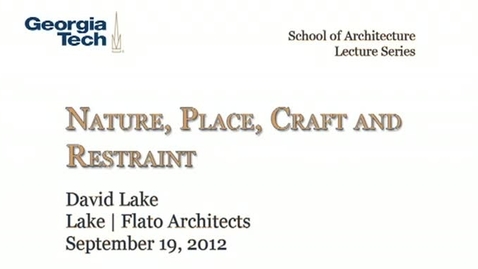 Thumbnail for Nature, Place, Craft and Restraint - David Lake