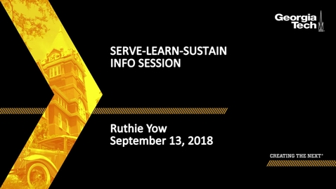 Thumbnail for entry SLS Information Session and SLCE Training- What IS Serve-Learn-Sustain? - Ruthie Yow