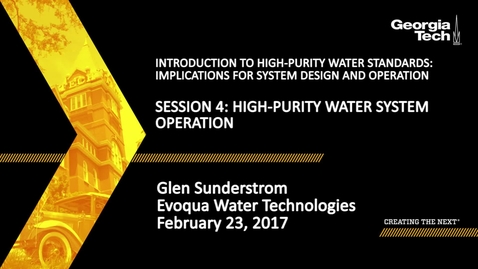 Thumbnail for High-Purity Water System Operation - Glen Sunderstrom