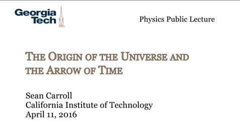Thumbnail for Sean Carroll - The Origin of the Universe and the Arrow of Time 