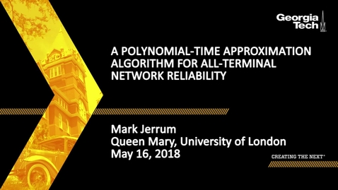 Thumbnail for entry A polynomial-time approximation algorithm for all-terminal network reliability - Mark Jerrum