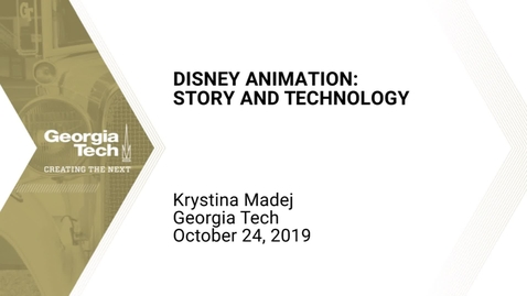 Thumbnail for Krystina Madej - Disney Animation: Story and Technology