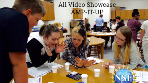 Thumbnail for NSF STEM for All Video Showcase 2017 - Featuring AMP-IT-UP