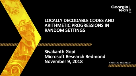 Thumbnail for entry Sivakanth Gopi - Locally decodable codes and arithmetic progressions in random settings