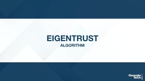 Thumbnail for EigenTrust: Algorithm